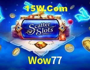 Explore as vantagens do Wow77: serviço profissional e confiabilidade